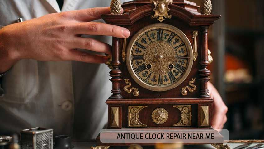Antique Clock Repair Near Me