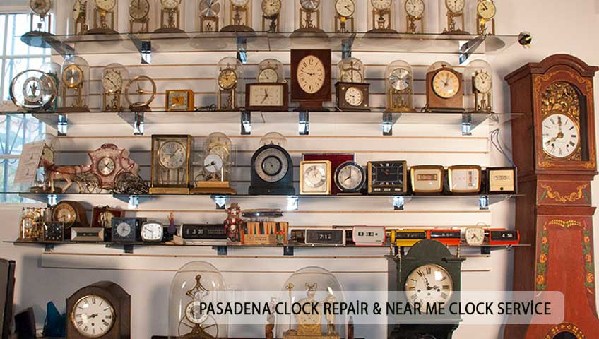 Pasadena Clock Repair & Near Me Clock Service 5$