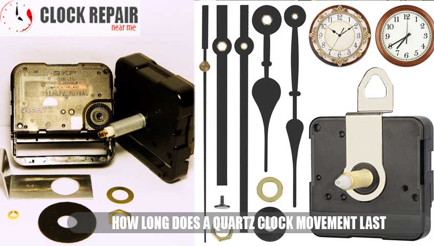How long does a quartz clock movement last