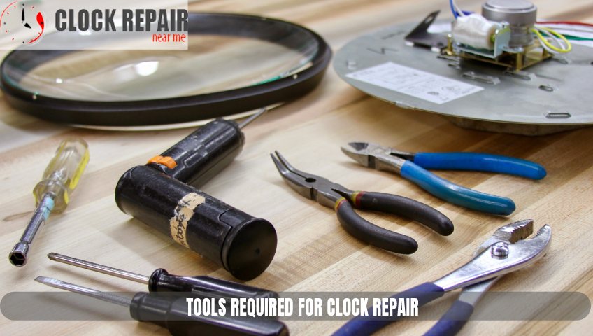 Tools Required for Clock Repair